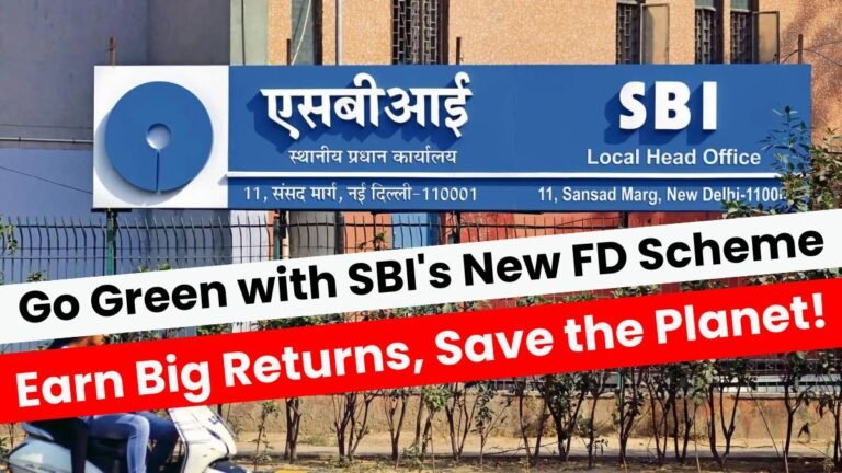 Go Green with SBI's New FD Scheme: Earn Big Returns, Save the Planet!